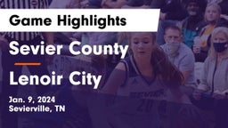 Sevier County  vs Lenoir City  Game Highlights - Jan. 9, 2024