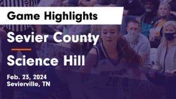 Sevier County  vs Science Hill  Game Highlights - Feb. 23, 2024