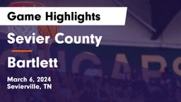 Sevier County  vs Bartlett  Game Highlights - March 6, 2024