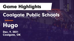 Coalgate Public Schools vs Hugo  Game Highlights - Dec. 9, 2021