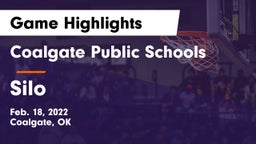 Coalgate Public Schools vs Silo  Game Highlights - Feb. 18, 2022