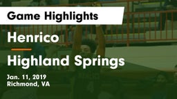 Henrico  vs Highland Springs Game Highlights - Jan. 11, 2019