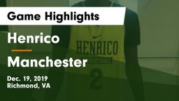 Henrico  vs Manchester  Game Highlights - Dec. 19, 2019