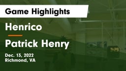 Henrico  vs Patrick Henry  Game Highlights - Dec. 13, 2022