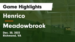 Henrico  vs Meadowbrook  Game Highlights - Dec. 20, 2022