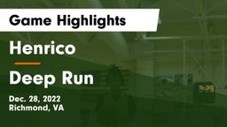 Henrico  vs Deep Run  Game Highlights - Dec. 28, 2022
