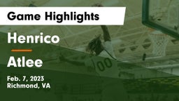 Henrico  vs Atlee  Game Highlights - Feb. 7, 2023