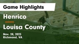 Henrico  vs Louisa County  Game Highlights - Nov. 28, 2023