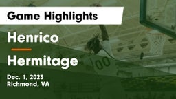 Henrico  vs Hermitage  Game Highlights - Dec. 1, 2023