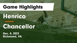 Henrico  vs Chancellor  Game Highlights - Dec. 8, 2023