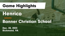 Henrico  vs Banner Christian School Game Highlights - Dec. 28, 2023