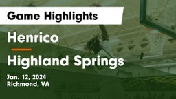 Henrico  vs Highland Springs  Game Highlights - Jan. 12, 2024