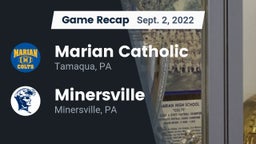 Recap: Marian Catholic  vs. Minersville  2022