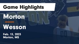 Morton  vs Wesson  Game Highlights - Feb. 13, 2023