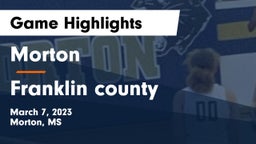 Morton  vs Franklin county Game Highlights - March 7, 2023