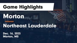 Morton  vs Northeast Lauderdale  Game Highlights - Dec. 16, 2023