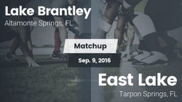 Matchup: Lake Brantley vs. East Lake  2016