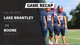 Recap: Lake Brantley  vs. Boone  2016