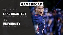 Recap: Lake Brantley  vs. University  2016