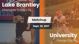 Matchup: Lake Brantley vs. University  2017