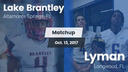Matchup: Lake Brantley vs. Lyman  2017