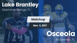 Matchup: Lake Brantley vs. Osceola  2017