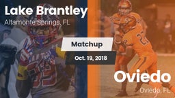 Matchup: Lake Brantley vs. Oviedo  2018