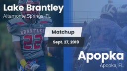 Matchup: Lake Brantley vs. Apopka  2019