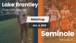 Matchup: Lake Brantley vs. Seminole  2019