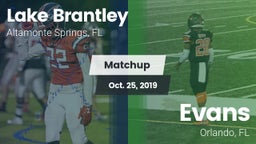 Matchup: Lake Brantley vs. Evans  2019