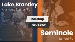 Matchup: Lake Brantley vs. Seminole  2020
