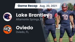 Recap: Lake Brantley  vs. Oviedo  2021