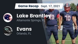 Recap: Lake Brantley  vs. Evans  2021