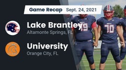 Recap: Lake Brantley  vs. University  2021