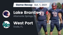Recap: Lake Brantley  vs. West Port  2021