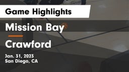 Mission Bay  vs Crawford  Game Highlights - Jan. 31, 2023