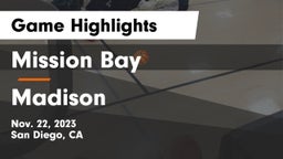 Mission Bay  vs Madison  Game Highlights - Nov. 22, 2023