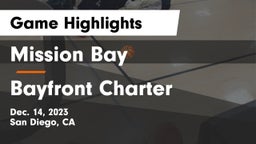 Mission Bay  vs Bayfront Charter  Game Highlights - Dec. 14, 2023