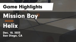 Mission Bay  vs Helix  Game Highlights - Dec. 18, 2023