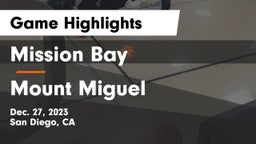 Mission Bay  vs Mount Miguel  Game Highlights - Dec. 27, 2023