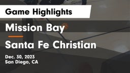 Mission Bay  vs Santa Fe Christian  Game Highlights - Dec. 30, 2023