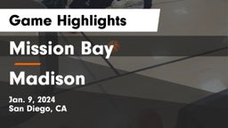 Mission Bay  vs Madison  Game Highlights - Jan. 9, 2024