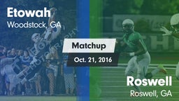 Matchup: Etowah vs. Roswell  2016