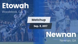 Matchup: Etowah vs. Newnan  2017
