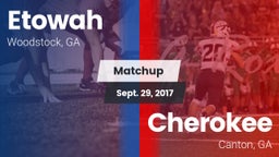 Matchup: Etowah vs. Cherokee  2017