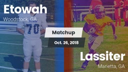 Matchup: Etowah vs. Lassiter  2018