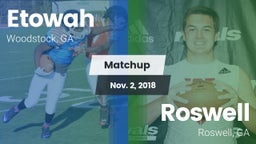 Matchup: Etowah vs. Roswell  2018