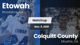 Matchup: Etowah vs. Colquitt County  2018
