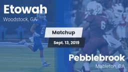 Matchup: Etowah vs. Pebblebrook  2019