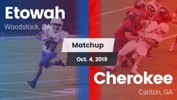 Matchup: Etowah vs. Cherokee  2019